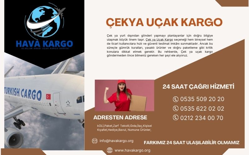 Çek ya Uçak Kargo