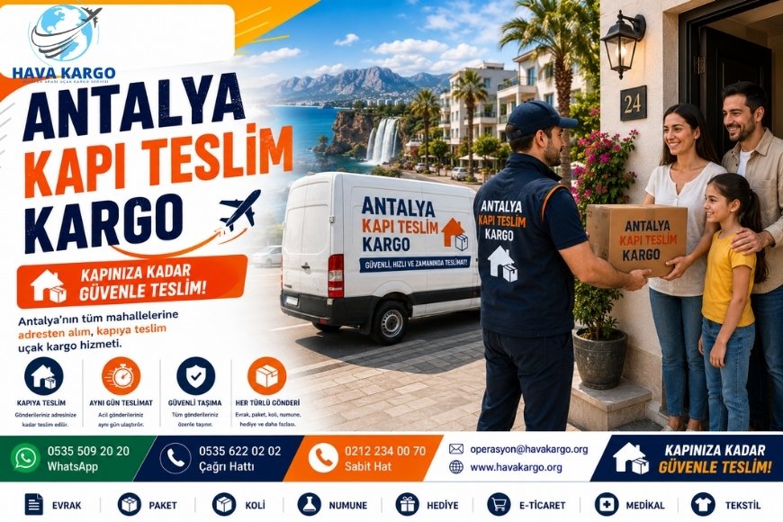 Antalya Kapı Teslim Kargo