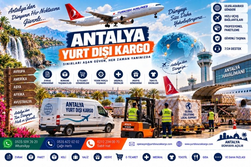Antalya Yurt Dışı Kargo