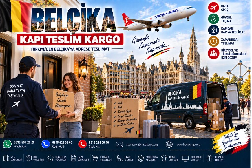 Belçika Kapı Teslim Kargo