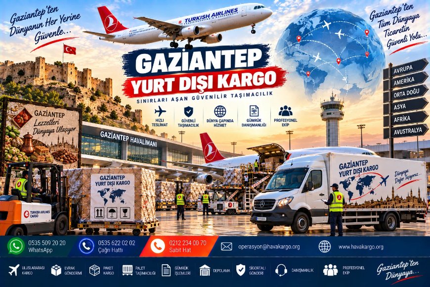Gaziantep Yurt Dışı Kargo