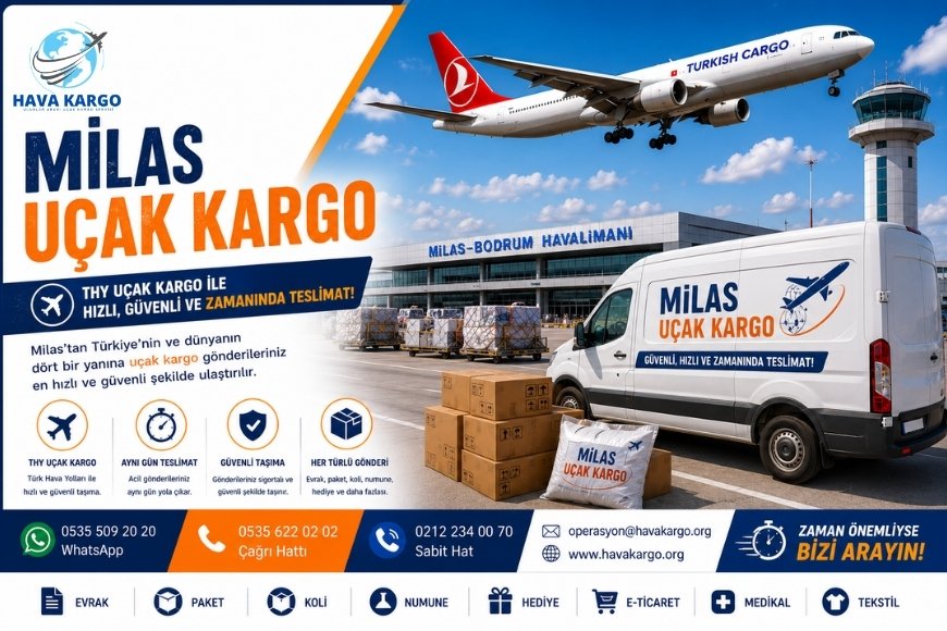 Milas Uçak Kargo